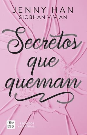 SECRETOS QUE QUEMAN | 9788408304142 | HAN, JENNY ; VIVIAN, SIOBHAN | Llibreria La Gralla | Llibreria online de Granollers