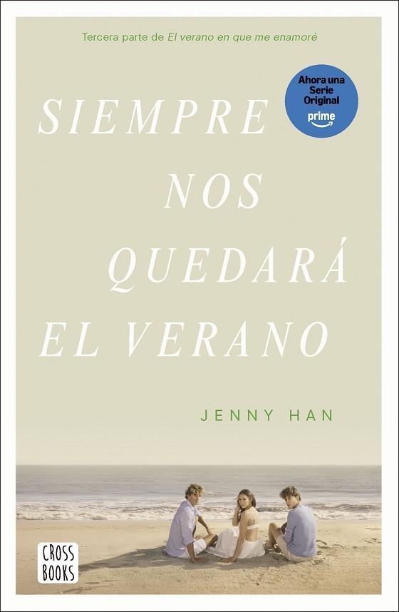 SIEMPRE NOS QUEDARÁ EL VERANO | 9788408304197 | HAN, JENNY | Llibreria La Gralla | Llibreria online de Granollers