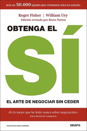 OBTENGA EL SÍ | 9788423439164 | URY, WILLIAM ;  FISHER, ROGER ; PATTON, BRUCE | Llibreria La Gralla | Librería online de Granollers
