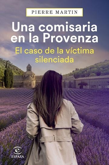 CASO DE LA VÍCTIMA SILENCIADA, EL  UNA COMISARIA EN LA PROVENZA. EL | 9788467077797 | MARTIN, PIERRE | Llibreria La Gralla | Librería online de Granollers