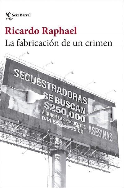 FABRICACIÓN DE UN CRIMEN, LA | 9788432248511 | RAPHAEL, RICARDO | Llibreria La Gralla | Librería online de Granollers