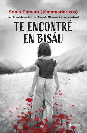 TE ENCONTRÉ EN BISÁU | 9788408305149 | CÁMARA, SONIA ;  NFAMARA, MAMADU | Llibreria La Gralla | Librería online de Granollers