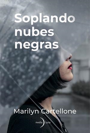 SOPLANDO NUBES NEGRAS | 9791399000108 | CARTELLONE, MARILYN | Llibreria La Gralla | Librería online de Granollers