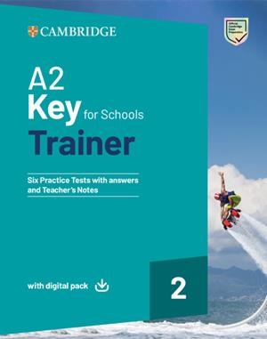 A2 KEY FOR SCHOOLS TRAINER 2 TRAINER WITH ANSWERS WITH DIGITAL PACK | 9781108902663 | CAMBRIDGE | Llibreria La Gralla | Llibreria online de Granollers