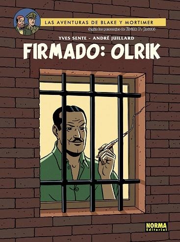 BLAKE&MORTIMER 30: FIRMADO OLRIK | 9788467976304 | Y.SENTE,T.BERSERIK,P.VANDONGEN | Llibreria La Gralla | Llibreria online de Granollers