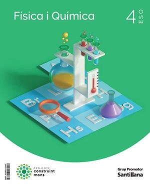 FISICA I QUIMICA 4 SEC CONSTRUINT MONS | 9788413153407 | Llibreria La Gralla | Llibreria online de Granollers