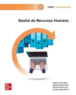 GESTIÓ DE RECURSOS HUMANS | 9788448646219 | RUIZ OTERO, EUGENIO/ LÓPEZ BARRA, SOLED | Llibreria La Gralla | Llibreria online de Granollers