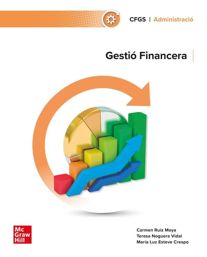 GESTIÓ FINANCERA | 9788448645960 | RUIZ, C/ NOGUERA, T./ ESTEVE, M.L. | Llibreria La Gralla | Librería online de Granollers