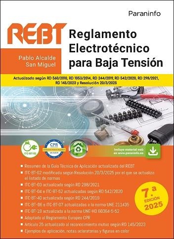 REGLAMENTO ELECTROTÉCNICO PARA BAJA TENSIÓN. REBT  7.ª EDICIÓN 2025 | 9788428373531 | ALCALDE SAN MIGUEL, PABLO | Llibreria La Gralla | Llibreria online de Granollers