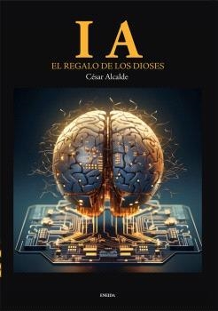 I.A. | 9788417726843 | ALCALDE BLANCO, CÉSAR JOSÉ | Llibreria La Gralla | Librería online de Granollers