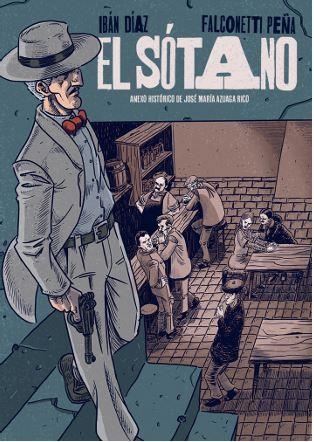 SOTANO, EL | 9788409669417 | DÍAZ PARRA, IBÁN / PEÑA, FALCONETTI | Llibreria La Gralla | Librería online de Granollers