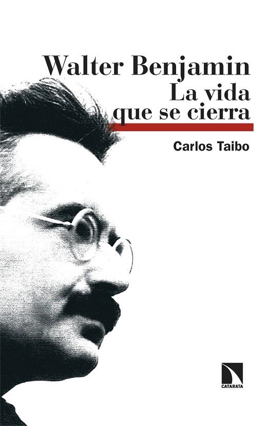 WALTER BENJAMIN | 9788410673694 | TAIBO, CARLOS | Llibreria La Gralla | Librería online de Granollers