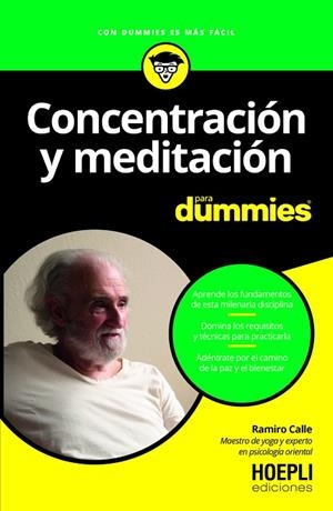 CONCENTRACIÓN Y MEDITACIÓN PARA DUMMIES | 9791254990513 | CALLE, RAMIRO | Llibreria La Gralla | Librería online de Granollers