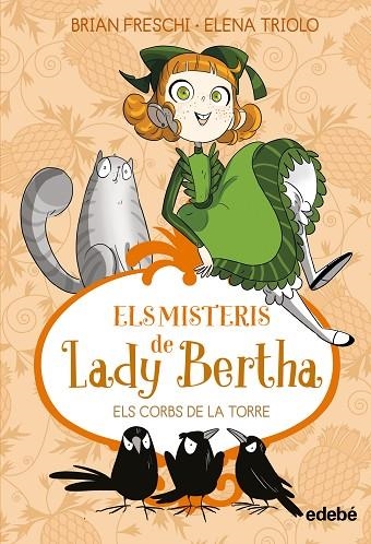MISTERIS DE LADY BERTHA, ELS  ELS CORBS DE LA TORRE | 9788468372532 | FRESCHI, BRIAN | Llibreria La Gralla | Llibreria online de Granollers