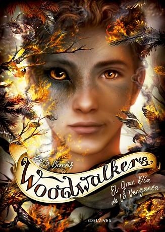GRAN DÍA DE LA VENGANZA, EL WOODWALKERS 6: EL | 9788414041864 | BRANDIS, KATJA | Llibreria La Gralla | Llibreria online de Granollers