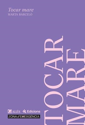 TOCAR MARE | 9788412875188 | BARCELÓ, MARTA | Llibreria La Gralla | Llibreria online de Granollers
