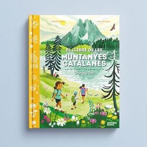 LLIBRE DE LES MUNTANYES CATALANES, EL | 9791399026528 | FREIXA, VANESA / MONGAY, ANNA | Llibreria La Gralla | Librería online de Granollers