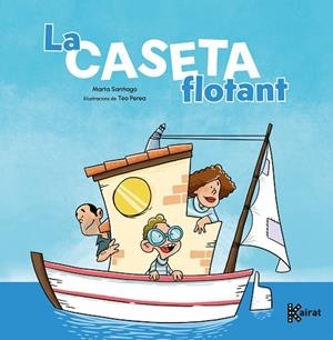 CASETA FLOTANT , LA | 9788419476500 | SANTIAGO, MARTA | Llibreria La Gralla | Librería online de Granollers