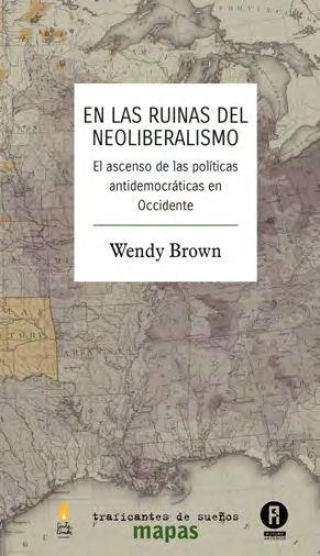EN LAS RUINAS DEL NEOLIBERALISMO | 9788412339819 | BROWN, WENDY | Llibreria La Gralla | Llibreria online de Granollers
