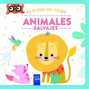 ANIMALES SALVAJES. TEXTURAS | 9788408284741 | VVAA | Llibreria La Gralla | Llibreria online de Granollers