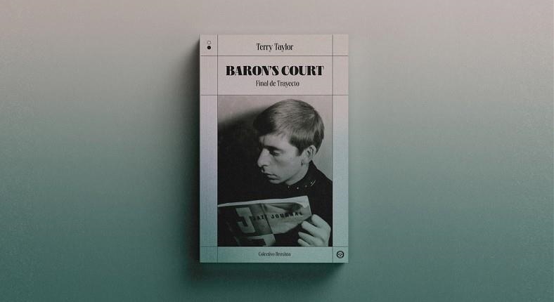 BARON’S COURT. FINAL DE TRAYECTO | 9788412342031 | TERRY TAYLOR | Llibreria La Gralla | Librería online de Granollers