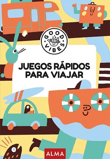 JUEGOS RÁPIDOS PARA VIAJAR (GOOD VIBES) | 9788410206748 | GALLO, PABLO | Llibreria La Gralla | Librería online de Granollers