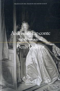 AIXÒ NO ÉS CAP CONTE | 9788417410476 | DIDEROT, DENIS | Llibreria La Gralla | Librería online de Granollers