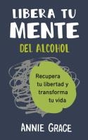 LIBERA TU MENTE | 9788410121249 | GRACE, ANNE | Llibreria La Gralla | Llibreria online de Granollers
