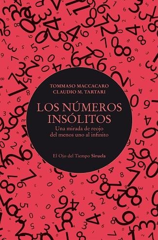 NÚMEROS INSÓLITOS, LOS | 9788410415706 | MACCACARO, TOMMASO ;  TARTARI, CLAUDIO M. | Llibreria La Gralla | Librería online de Granollers