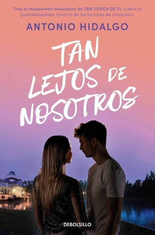 TAN LEJOS DE NOSOTROS (CERCA DE TI 2) | 9788466379380 | HIDALGO, ANTONIO | Llibreria La Gralla | Librería online de Granollers