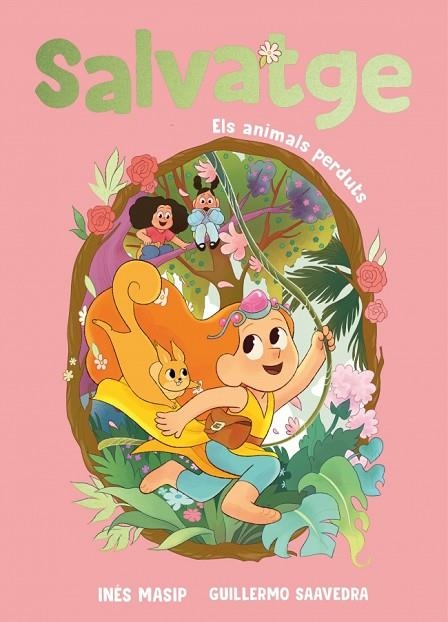 ANIMALS PERDUTS, ELS SALVATGE 1 - ELS | 9788448871024 | MASIP, INÉS | Llibreria La Gralla | Llibreria online de Granollers