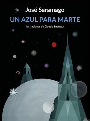 UN AZUL PARA MARTE | 9788426432674 | SARAMAGO, JOSÉ | Llibreria La Gralla | Llibreria online de Granollers