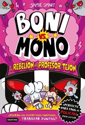 MONO Y LA REBELIÓN DEL PROFESOR TEJÓN BONI VS. MONO 5. BONI VS. | 9788408303978 | SMART, JAMIE | Llibreria La Gralla | Llibreria online de Granollers