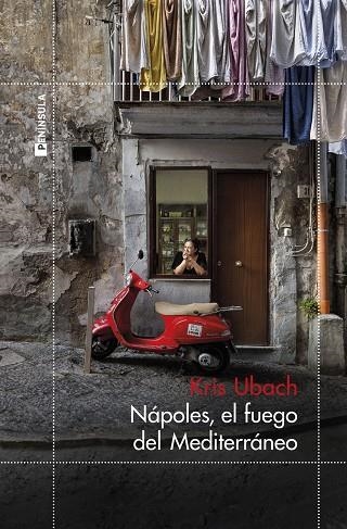 NÁPOLES, EL FUEGO DEL MEDITERRÁNEO | 9788411003858 | UBACH, KRIS | Llibreria La Gralla | Llibreria online de Granollers