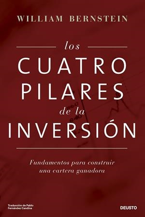 CUATRO PILARES DE LA INVERSIÓN, LOS | 9788423439140 | BERNSTEIN, WILLIAM | Llibreria La Gralla | Llibreria online de Granollers