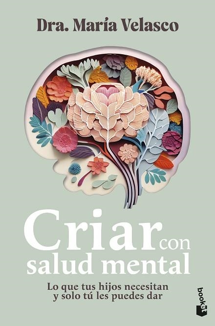 CRIAR CON SALUD MENTAL | 9788408304395 | VELASCO, MARÍA | Llibreria La Gralla | Librería online de Granollers