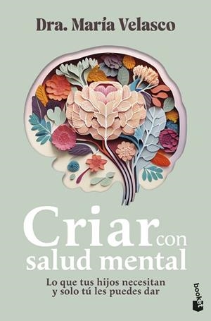 CRIAR CON SALUD MENTAL | 9788408304395 | VELASCO, MARÍA | Llibreria La Gralla | Llibreria online de Granollers