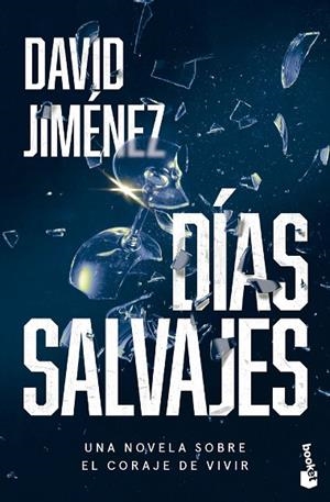 DÍAS SALVAJES | 9788408304487 | JIMÉNEZ, DAVID | Llibreria La Gralla | Librería online de Granollers