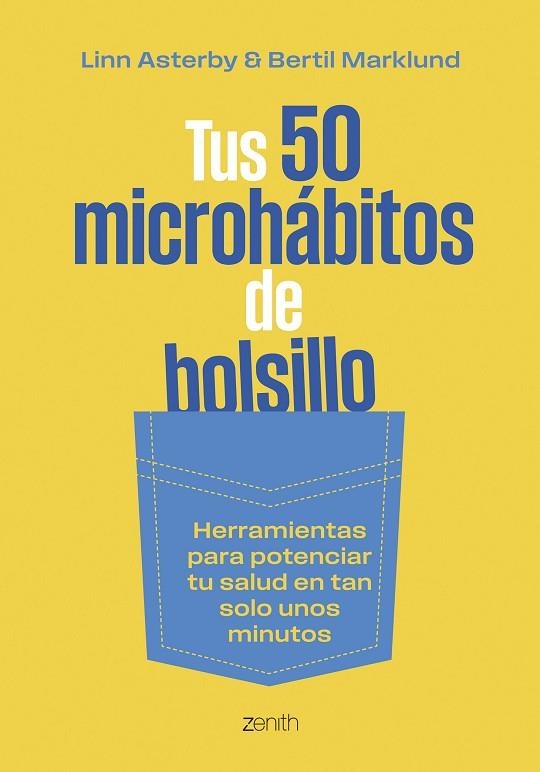 TUS 50 MICROHÁBITOS DE BOLSILLO | 9788408304821 | ASTERBY, LINN ;  MARKLUND, BERTIL | Llibreria La Gralla | Llibreria online de Granollers
