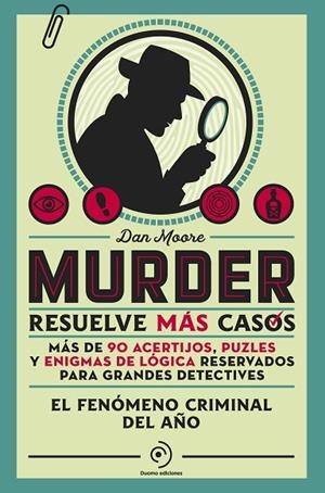 MURDER. RESUELVE MÁS CASOS | 9788410346772 | MOORE, DAN | Llibreria La Gralla | Llibreria online de Granollers