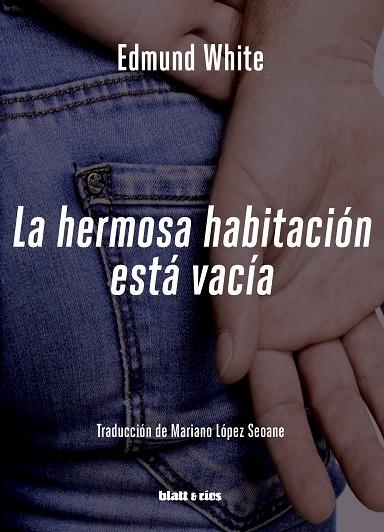 HERMOSA HABITACIÓN ESTÁ VACÍA, LA | 9788412580389 | WHITE, EDMUND | Llibreria La Gralla | Librería online de Granollers