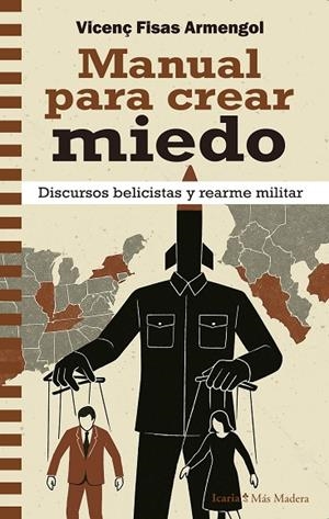 MANUAL PARA CREAR MIEDO | 9788410328693 | FISAS ARMENGOL, VICENÇ | Llibreria La Gralla | Librería online de Granollers
