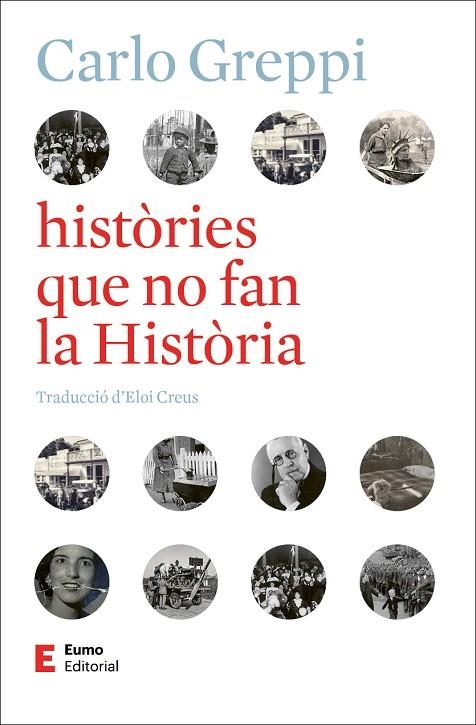 HISTÒRIES QUE NO FAN LA HISTÒRIA | 9788497668743 | GREPPI, CARLO | Llibreria La Gralla | Llibreria online de Granollers