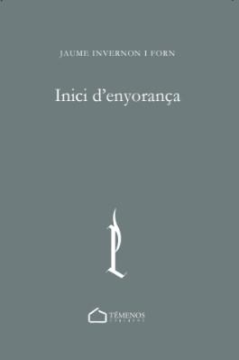 INICI D'ENYORANÇA | 9788412851489 | INVERNON I FORN, JAUME | Llibreria La Gralla | Librería online de Granollers