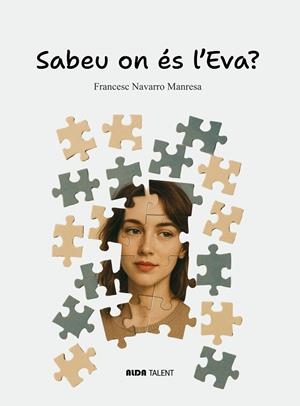 SABEU ON ÉS L’EVA? | 9788410123656 | NAVARRO MANRESA, FRANCESC | Llibreria La Gralla | Llibreria online de Granollers