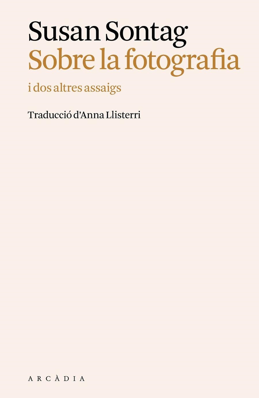 SOBRE LA FOTOGRAFIA | 9788412876680 | SONTAG, SUSAN | Llibreria La Gralla | Librería online de Granollers