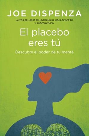 PLACEBO ERES TÚ, EL (BOLSILLO) | 9788419130686 | DISPENZA, JOE | Llibreria La Gralla | Llibreria online de Granollers
