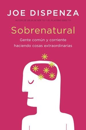 SOBRENATURAL (BOLSILLO) | 9788419130693 | DISPENZA, JOE | Llibreria La Gralla | Llibreria online de Granollers