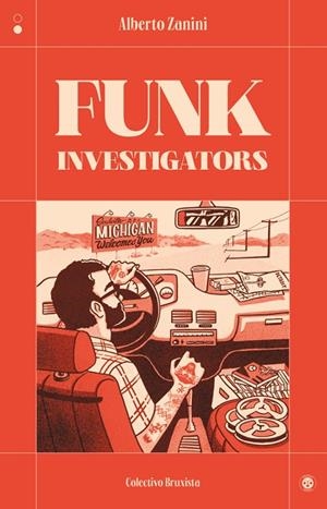 FUNK INVESTIGATORS | 9788412781106 | ZANINI, ALBERTO | Llibreria La Gralla | Llibreria online de Granollers