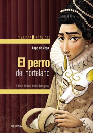 EL PERRO DEL HORTELANO | 9788414337042 | VEGA, LOPE DE / TORREGROSA DÍAZ, JOSÉ ANTONIO | Llibreria La Gralla | Librería online de Granollers